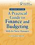 A practical guide to finance and budgeting : skills... by  KT Waxman 
