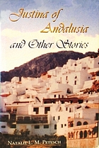 Justina of Andalusia & other stories
