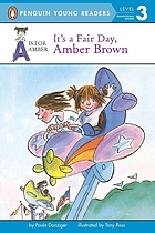 It's a fair day, Amber Brown