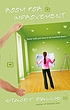 Room for improvement by  Stacey Ballis 