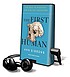 The first human : the race to discover our earliest... 著者： Ann Gibbons