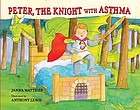 Peter, the knight with asthma