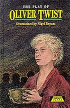The play of Charles Dickens' Oliver Twist