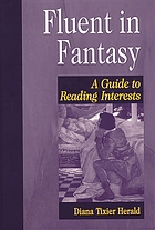 Fluent in fantasy : a guide to reading interests