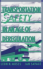 Transportation safety in an age of deregulation