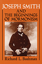 Joseph Smith and the beginnings of Mormonism