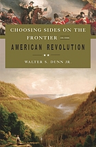 Choosing sides on the frontier in the American Revolution