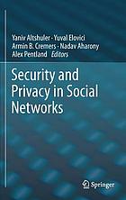 Security and privacy in social networks