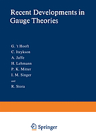 RECENT Developments in Gauge Theories.