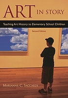 Art in story : teaching art history to elementary school children