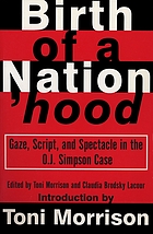 Birth of a nation'hood : gaze, script, and spectacle in the O.J. Simpson case