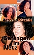 Gefangen im Netz by  Patrizia Pitzalis 