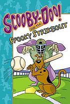 Scooby-Doo and the spooky strikeout