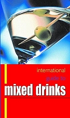 International guide to mixed drinks