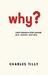 Why? by  Charles Tilly 