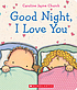 Goodnight, I love you by  Caroline Church 