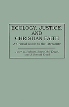Ecology, justice, and Christian faith : a critical guide to the literature