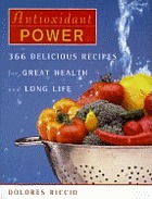 Antioxidant power : 366 delicious recipes for great health and long life