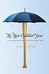My most excellent year : a novel of love, Mary Poppins, & Fenway Park