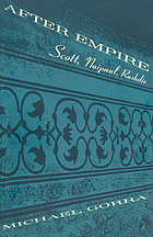 After Empire : Scott, Naipaul, Rushdie
