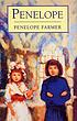 Penelope. by Penelope Farmer