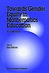 Towards gender equity in mathematics education : an ICMI study