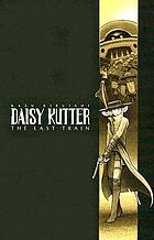 Daisy Kutter : The last train