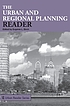 The urban and regional planning reader 著者：  Eugenie Ladner Birch 