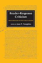 Reader-response criticism : from formalism to post-structuralism