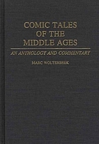 Comic tales of the Middle Ages : an anthology and commentary