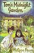 Tom's midnight garden. door Philippa Pearce