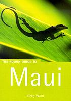 The rough guide to Maui