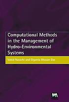 Computational methods in the management of hydro-environmental systems