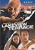 Lakeview Terrace by Samuel L Jackson