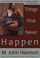 Things that never happen : stories