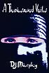 A thousand veils : a novel by  D  J Murphy 