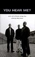 You hear me? : poems and writing by teenage boys by  Betsy Franco 