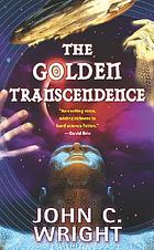 The golden transcendence; or, the last of the masquerade