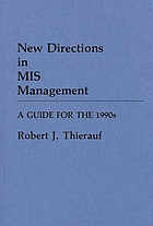 New directions in MIS management : a guide for the 1990s
