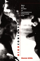 High contrast : race and gender in contemporary Hollywood film