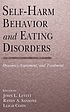 Self-harm behavior and eating disorders : dynamics, assessment, and treatment