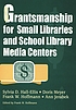 Grantsmanship for small libraries and school library... von Sylvia D Hall-Ellis