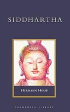Siddhartha : a new translation