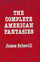 The complete American fantasies