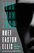 Less than zero von Bret Easton Ellis