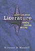 Literature : reading, reacting, writing 著者： Laurie G Kirszner
