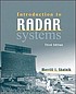 Introduction to radar systems by  Merrill I Skolnik 