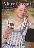 Mary Cassatt : painter of modern women de Griselda Pollock