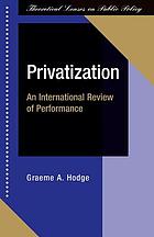 Privatization : an international review of performance