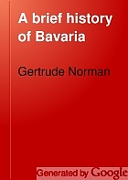 A brief history of Bavaria